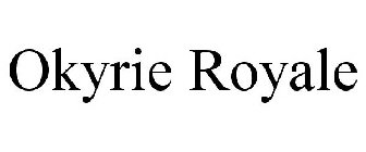 OKYRIE ROYALE