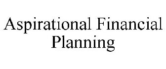 ASPIRATIONAL FINANCIAL PLANNING