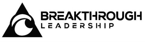 BREAKTHROUGH LEADERSHIP