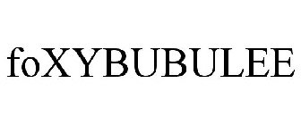 FOXYBUBULEE