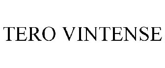 TERO VINTENSE