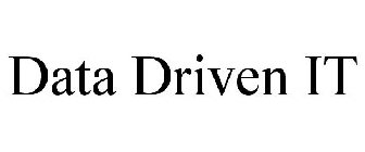 DATA DRIVEN IT