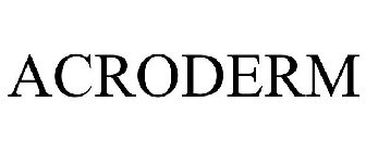 ACRODERM