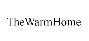 THEWARMHOME