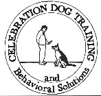 CELEBRATION DOG TRAINING AND BEHAVIORAL SOLUTIONS