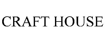 CRAFT HOUSE