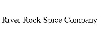 RIVER ROCK SPICE COMPANY