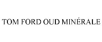 TOM FORD OUD MINÉRALE