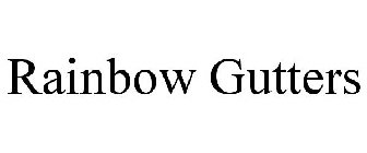 RAINBOW GUTTERS