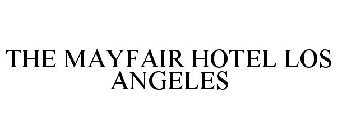 THE MAYFAIR HOTEL LOS ANGELES