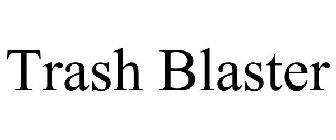TRASH BLASTER