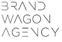 BRAND WAGON AGENCY