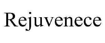 REJUVENECE
