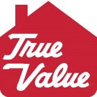 TRUE VALUE