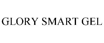 GLORY SMART GEL