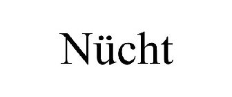 NÜCHT