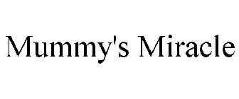 MUMMY'S MIRACLE