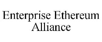 ENTERPRISE ETHEREUM ALLIANCE