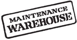 MAINTENANCE WAREHOUSE