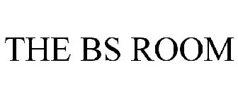 THE BS ROOM