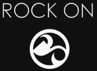 ROCK ON