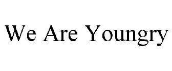 WE ARE YOUNGRY