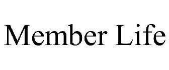 MEMBER LIFE