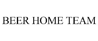 BEER HOME TEAM