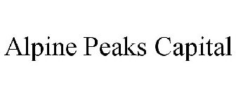 ALPINE PEAKS CAPITAL