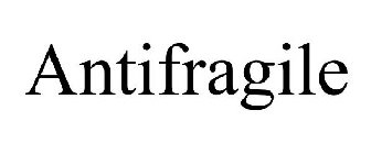 ANTIFRAGILE