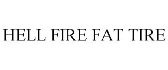 HELL FIRE FAT TIRE