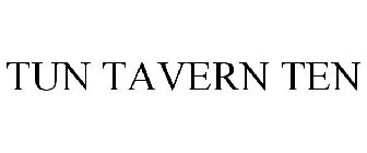 TUN TAVERN TEN
