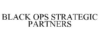 BLACK OPS STRATEGIC PARTNERS