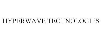 HYPERWAVE TECHNOLOGIES