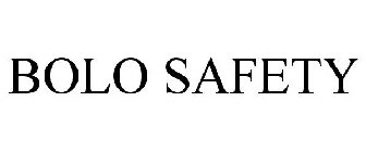 BOLO SAFETY