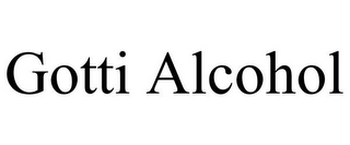 GOTTI ALCOHOL