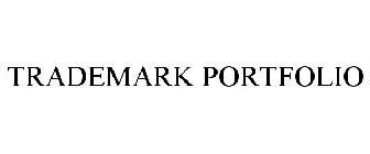 TRADEMARK PORTFOLIO