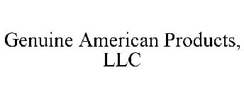 GENUINE AMERICAN PRODUCTS, LLC