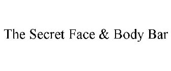 THE SECRET FACE & BODY BAR