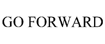 GO FORWARD