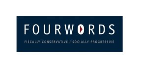 FOURWORDS, FISCALLY CONSERVATIVE/SOCIALLY PROGRESSIVE