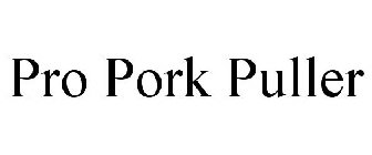 PRO PORK PULLER