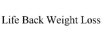 LIFE BACK WEIGHT LOSS