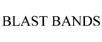 BLAST BANDS