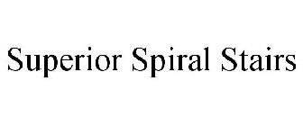 SUPERIOR SPIRAL STAIRS