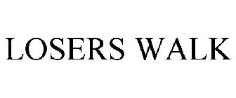 LOSERS WALK