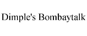 DIMPLE'S BOMBAY TALK