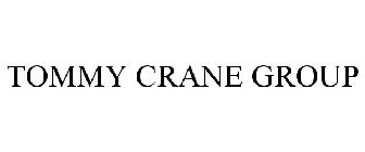 TOMMY CRANE GROUP