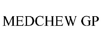 MEDCHEW GP