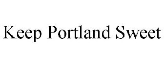 KEEP PORTLAND SWEET